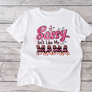 Sassy like mama white short sleeve  tshirt