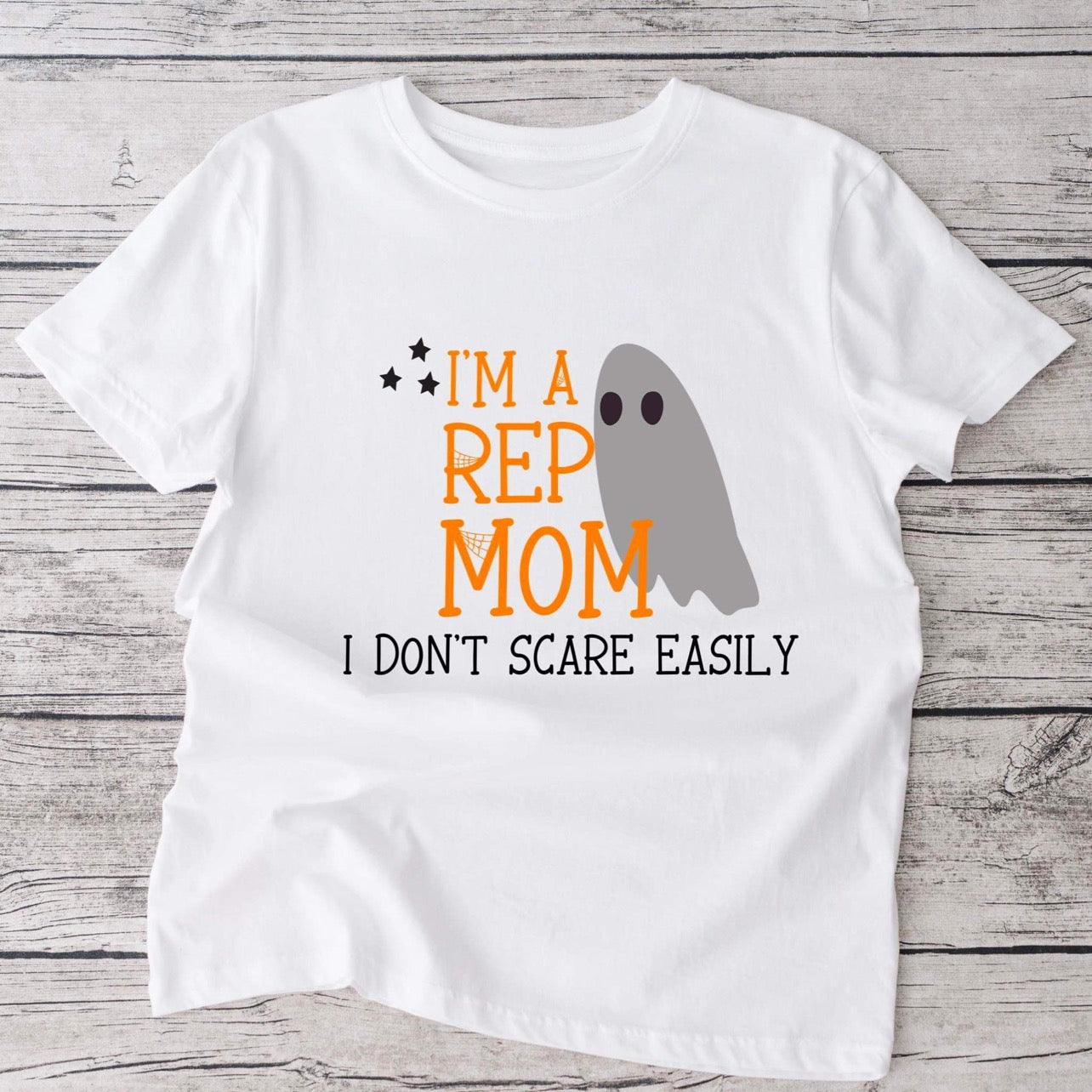 I don’t scare rep mama  Adult white tshirt- wholesale