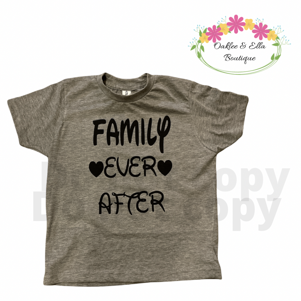 Family ever after Grey Adult tshirt