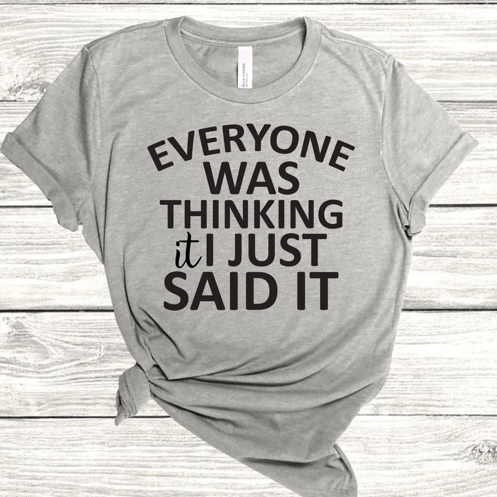 I said it Grey Adult tshirt